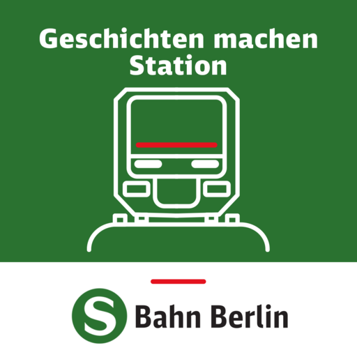 Podcast: Geschichten machen Station Der Podcast der S-Bahn Berlin
